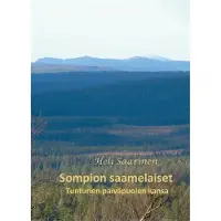 Prisma Saarinen, Sompion saamelaiset - Tunturien päiväpuolen kansa