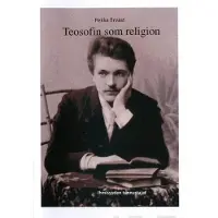 Ervast, Teosofin som religion - Två föredrag