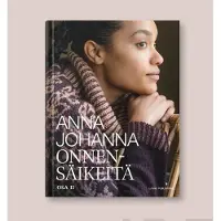 Anna Johanna, Onnensäikeitä osa II
