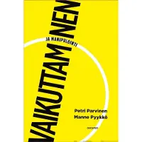 Docendo Parvinen, Vaikuttaminen ja manipulointi