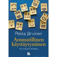 Järvinen, Ammatillinen käyttäytyminen - Tie onnistumiseen
