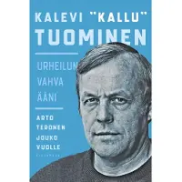 Kirjapaja Teronen, Kalevi "Kallu" Tuominen - Urheilun vahva ääni
