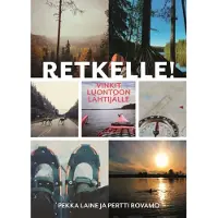 Laine, Retkelle! - Vinkit luontoon lähtijälle