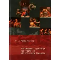 Vainio, Postmoderni filosofia, kulttuuri ja kristillinen teologia