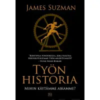 Sks Suzman, Työn historia - Mihin käytämme aikamme?
