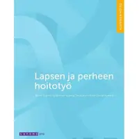Storvik-Sydänmaa, Lapsen ja perheen hoitotyö