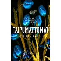 Taipumattomat