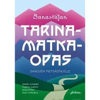 Ilmanen, Sanastajan Tarinamatkaopas sanojen metsästäjille