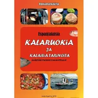 Mäkeläinen, Espanjalaisia kalaruokia ja kalaisia tarinoita
