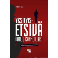 Docendo Pauliina Susi : Yksityisetsivä - varjo kannoillasi : tietoteos Suomen salamyhkäisimmästä ammatista