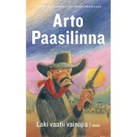 Paasilinna, Laki vaatii vainajia