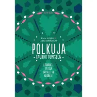 Aitlahti, Polkuja rauhoittumiseen - Läsnäolotaitoja lapsille ja nuorille