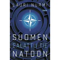 Nurmi, Suomen salattu tie Natoon
