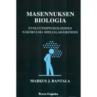 Rantala, Masennuksen biologia - Evoluutiopsykologinen näkökulma mielialahäiriöihin