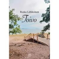 Lehikoinen Ruska, Toivo