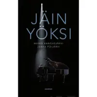 Jäin yöksi