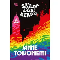 Janne Toivoniemi : Sateenkaarimurhat