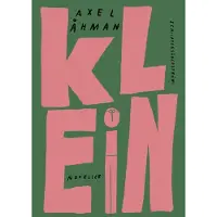 Åhman, Klein - Noveller