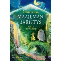 Nivukoski, Önnis ja iipu – Maailmanjäristys