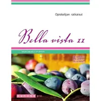 Imperato, Bella vista 2 Opiskelijan ratkaisut - Italiaa aikuisille ja lukioon