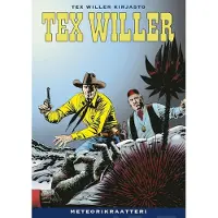 Egmont Tex Willer Kirjasto 70: Meteorikraateri