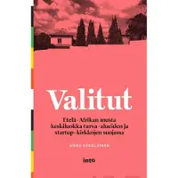 Kekäläinen, Valitut - Etelä-Afrikan musta keskiluokka turva-alueiden ja startup-kirkkojen suojassa