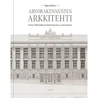 Jokinen, Arvorakennusten arkkitehti - Gustaf Nyström suunnittelijana ja opettajana