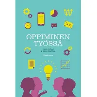 Gaudeamus Kupias, Oppiminen työssä