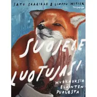 Saarikko, Suojele luotujasi - Huokauksia eläinten puolesta