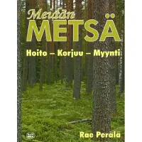 Rae Perälä: Meidän metsä