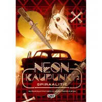 Hynynen, Neonkaupunki 2 - Spiraalitie