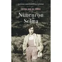 Tammi van de Perre, Nimeni on Selma - Juutalaisen vastarintataistelijan muistelmat