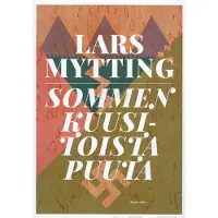 Mytting, Sommen kuusitoista puuta