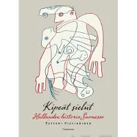 Pietikäinen, Kipeät sielut - Hulluuden historia Suomessa
