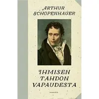 Schopenhauer, Ihmisen tahdon vapaudesta