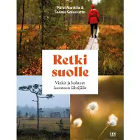 Sks Mattila, Retki suolle - Vinkit ja kohteet luontoon lähtijälle