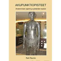 Raunio, Akupunktiopisteet - Anatominen sijainti ja pisteiden laadut