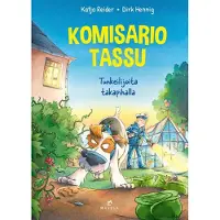 Katja Reider: Komisario Tassu - Tunkeilijoita takapihalla