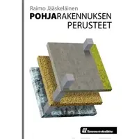 Jääskeläinen, Pohjarakennuksen perusteet