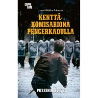 Lämsä, Kenttäkomisariona Pengerkadulla - Pussihousut II