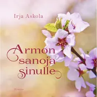 Armon sanoja sinulle