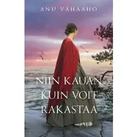 Vähäaho, Niin kauan kuin voit rakastaa