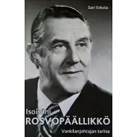 Eskola, Isoisäni rosvopäällikkö - Vankilanjohtajan tarina