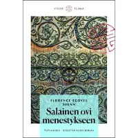 Scovel Shinn, Salainen ovi menestykseen - Sanojen taika