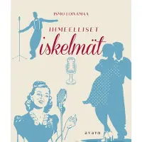 Loivamaa, Ihmeelliset iskelmät