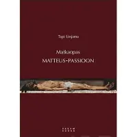 Linjama, Matkaopas Matteus-passioon