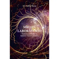 Skarp, Mielen laboratorio - Tietoisuuden taidot ja taitava vuorovaikutus