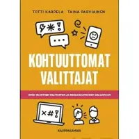 Karpela, Kohtuuttomat valittajat - Opas vaativien valitusten ja reklamaatioiden hallintaan