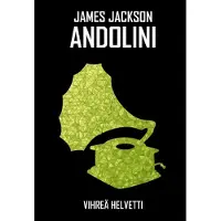 Andolini, Vihreä helvetti