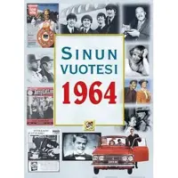 Positiivarit ky Töytäri, Sinun vuotesi 1964
